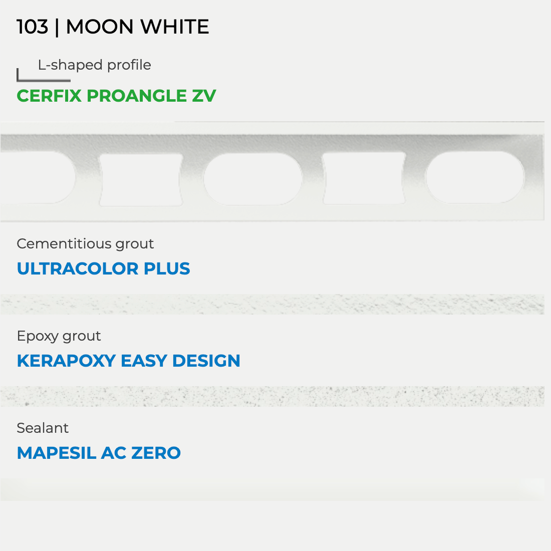 Mapei kleurstaal nr. 103 maanwit met Cerfix Proangle, Ultracolor Plus, Kerapoxy Easy Design en Mapesil AC